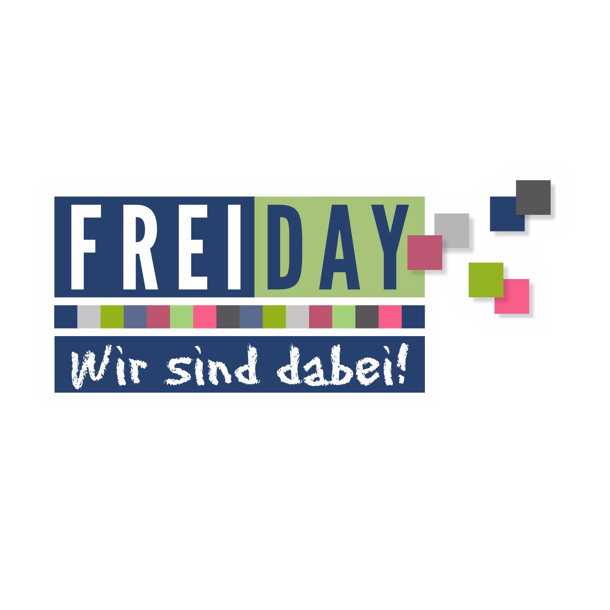 Rechteckiges Logo mit dem Schriftzug 'FREI DAY' in Großbuchstaben und darunter handschriftlich 'Wir sind dabei' sowie mehreren kleinen farbigen Quadraten rechts außen.